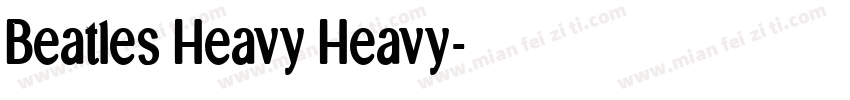 Beatles Heavy Heavy字体转换